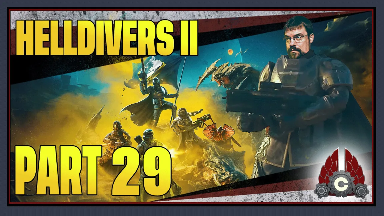 CohhCarnage Plays Helldivers 2 (Backup Account) - Part 29