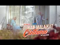 Download Lagu Ria Amelia FT Rayola - Bukan Malaikat Cintamu (Official Music Video) Slowrock Terbaru 2022