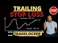 TradeLocker s New Trailing Stop Loss Feature How to Use It