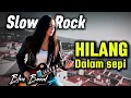 Lagu Hilang Dalam Sepi | Blue Band | Lagu Sedih Menyentuh Hati | Slow Rock Terbaru 2025
