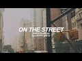Download Lagu On The Street (Solo Version) | J-Hope (BTS - 방탄소년단) English Lyrics