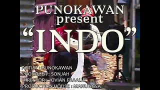 Download PUNOKAWAN - INDO ft. MANUTIZED (Official Music Video) MP3