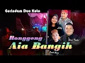 Download Lagu Ronggeng Dangdut_AIA BANGIH_Gurindam Duo Koto_Jens Trible_Edeh Bass_Loly_Dodi Arfandi