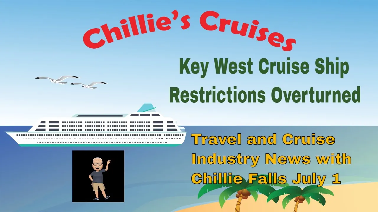 Key West Cruise Ship Restrictions Overturned