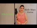 Download Lagu Maile Maya Garna Zanina Hola// Nilu Gurung //