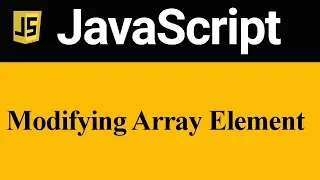 Modifying Array Element in JavaScript Hindi