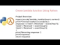 Create Python Runtime Lambda Function Testing Python Lambda Function