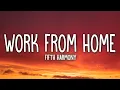 Download Lagu Fifth Harmony - Work from Home (Lyrics) ft. Ty Dolla $ign