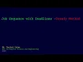Job Sequence With Deadlines problem simulation using Greedy Method Bangla
