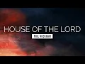 Download Lagu House of the Lord - Phil Wickham | LYRIC VIDEO