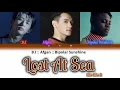 Download Lagu B.I ft. Afgan \u0026 Bipolar Sunshine  - Lost At Sea (Illa Illa 2) (Color Coded Lyrics ENG/INDO) by. aen