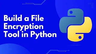 Master Python Cryptography Build a File Tool Step-by-step Guide