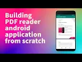 Building PDF reader android application from scratch