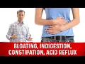 Bloating Indigestion Constipation Acid Reflux - Dr Berg
