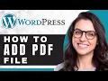 How to Add a PDF File in WordPress WordPress Tutorial 2025
