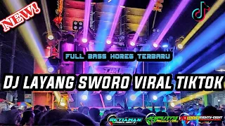 Download DJ LAYANG SWORO RA ISO NGOBATI FYP TIKTOK ✓ SLOW BASS HOREG TERBARU MP3