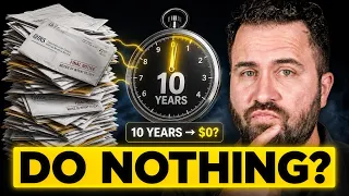 Does the IRS 10-Year Collection Clock Keep Running If You Do Nothing
