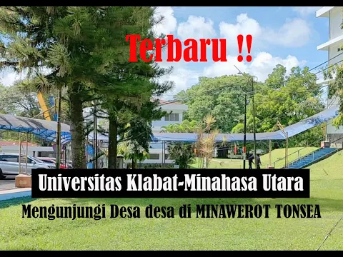 Download MP3 Mengunjungi desa desa MINAWEROT TONSEA MIAHASA UTARA | Universitas Klabat AIRMADIDI TONSEA MINUT