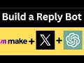 Download Lagu How to Build an Automated Reply Bot for X (Twitter) Using Make.com, ChatGPT