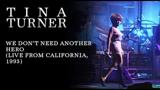 tina turner we dont need another hero thunderdome live in california 1993 