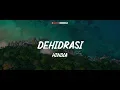Download Lagu Hindia - Dehidrasi (Lyrics Video)