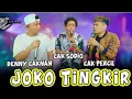 Download Lagu Joko Tingkir ngombe dawet, kolaborasi keren, Denny Caknan, Cak Percil, Cak Sodiq