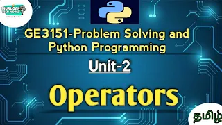 Operators in Problem Solving and Python Programming tamil GE3151 Python PSPP AU reg-2021