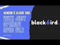 Can you generate a Client SDK with just an OpenAPI Specification File Blackbirdhub Opensource