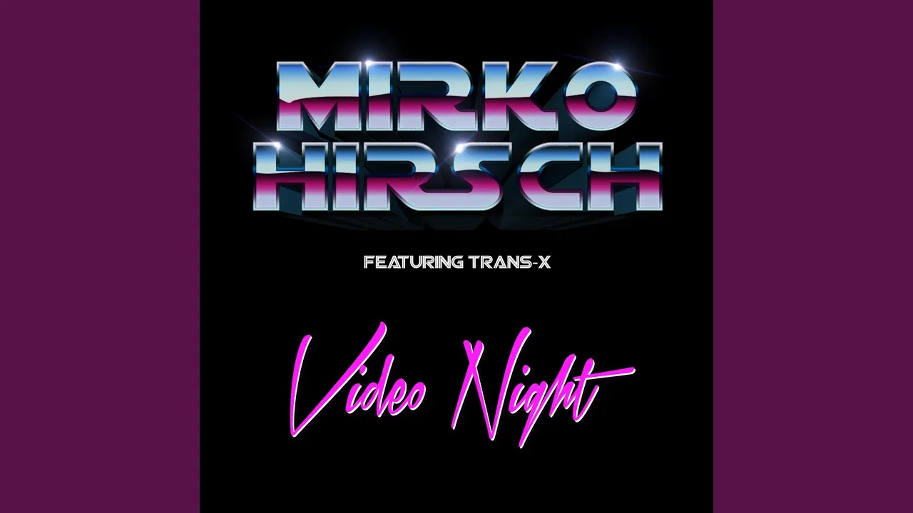 Video Night (I Love 1983 Extended Mix) (feat. Trans-X)