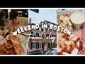 Weekend in Boston