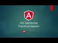 9 4 1 NG Generate - Practical Session Angular Tutorial ITS