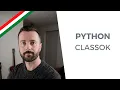 Python classok osztalyok - Python tutorial magyar felirattal