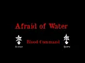 Blood Command - Afraid of Water - Karaoke