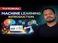 Introduction to Machine Learning Beginner Friendly Tutorial Part-1