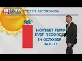Record high Hottest temperature ever recorded in October in Atlanta
