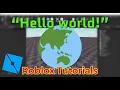 Roblox Beginner Tutorial 1 - Hello World