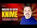 KNIME desde CERO Domina el Analisis de Datos en MINUTOS