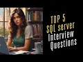 TOP 5 SQL CTE AZURE CONSTRAINTS STORED PROCEDURES Interview Questions