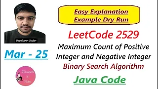 Maximum Count of Positive Integer and Negative Integer LeetCode 2529 Java Developer Coder