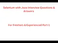 Selenium with Java Interview Questions Answers for Freshers Experienced Part-1