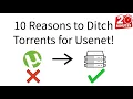 10 Reasons to Ditch Torrents for Usenet in 2 minutes