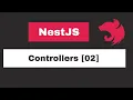 NestJs - Controllers 02