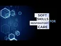 Soft Skills AIDET For Respiratory Care