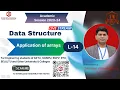DSUC14 Applications of Array in data structure Sparse matrix and its representation