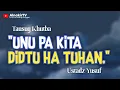 Unu Pa Kita Didtu Ha TUHAN | AlnakirTV Official