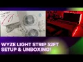 Wyze Light Strips 32ft Setup And Unboxing