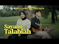 Lagu Sayang Talabiah - Silvy Carlina Ft Sadri Zarro (Official Music Video )