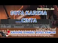 Download Lagu KARAOKE BUTA KARENA CINTA DANGDUT KOPLO RAMPAK (MANSUR S)