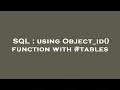 SQL using Object - id function with