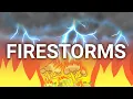 How Firestorms Form